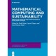 Mathematical Computing and Sustainability: Predictive Modeling and Ramifications of Intelligent Systems