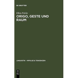 Origo, Geste und Raum