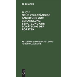 Forstschutz und Forstpolizeilehre