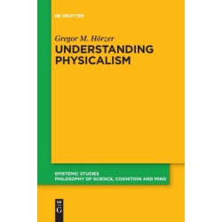 Understanding Physicalism