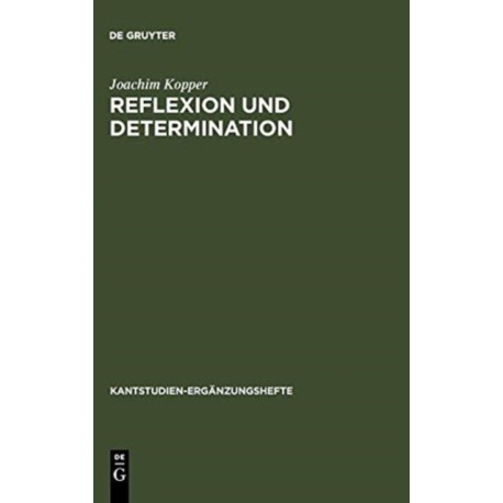 Reflexion Und Determination