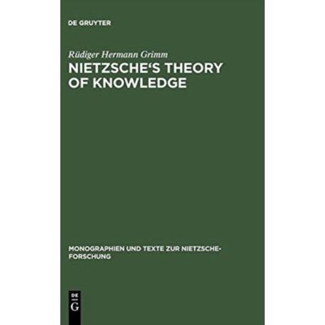 Nietzsche's Theory of Knowledge