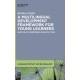 A Multilingual Development Framework for Young Learners: Early Multi-Competence in South Tyrol