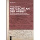 Nietzsche an der Arbeit