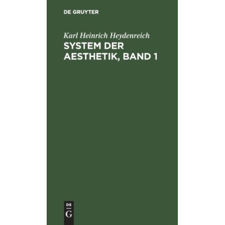 System der Aesthetik, Band 1