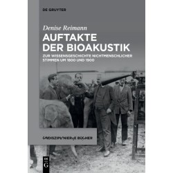 Auftakte der Bioakustik