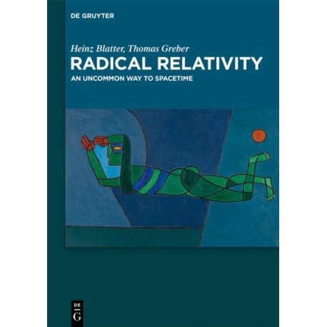 Radical Relativity: An Uncommon Way to Spacetime