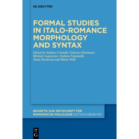 Formal studies in Italo-Romance morphology and syntax