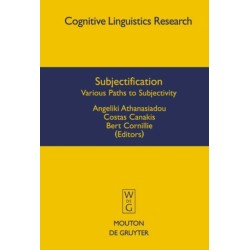 Subjectification: Various Paths to Subjectivity