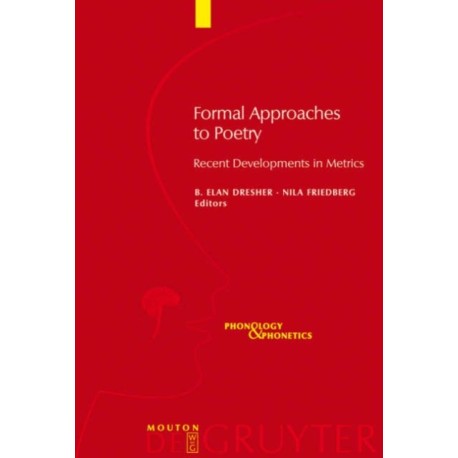 Formal Approaches to Poetry: Recent Developments in Metrics