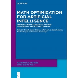 Math Optimization for Artificial Intelligence: Heuristic and Metaheuristic Methods for Robotics and Machine Learning