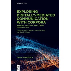 Exploring digitally-mediated communication with corpora: Methods, analyses, and corpus construction