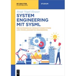 System Engineering Mit Sysml: Mechatronische Produktionssysteme Und Modellbasiertes Engineering