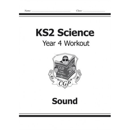 KS2 Science Year 4 Workout: Sound