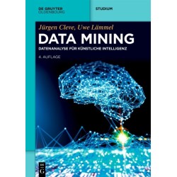 Data Mining: Datenanalyse Fur Kunstliche Intelligenz
