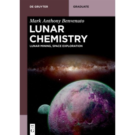 Lunar Chemistry: Lunar Mining, Space Exploration
