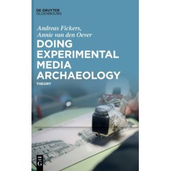 Doing Experimental Media Archaeology: Theory
