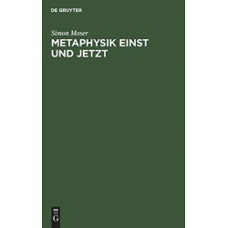 Metaphysik einst und jetzt