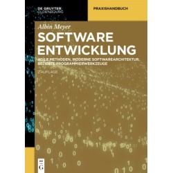 Softwareentwicklung: Agile Methoden, Moderne Softwarearchitektur, Beliebte Programmierwerkzeuge