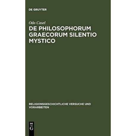 De philosophorum Graecorum silentio mystico