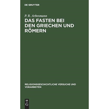Das Fasten bei den Griechen und Romern