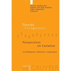 Perspectives on Variation: Sociolinguistic, Historical, Comparative
