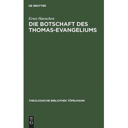 Die Botschaft des Thomas-Evangeliums