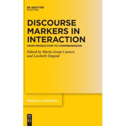 Discourse Markers in Interaction: From Production to Comprehension