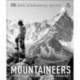 Mountaineers: Great tales of bravery and conquest