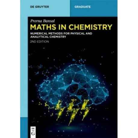 Maths in Chemistry: Numerical Methods for Physical and Analytical Chemistry