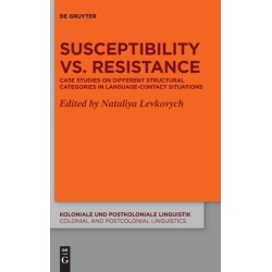 Susceptibility vs. Resistance: Case Studies on Different Structural Categories in Language-Contact Situations