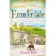 Spring Comes to Emmerdale: an uplifting story of love and hope (Emmerdale, Book 2)