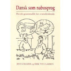 Dansk som nabosprog: Dansk grammatik for svensktalende