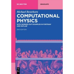 Computational Physics: With Worked Out Examples in FORTRAN® and MATLAB®