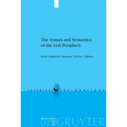 The Syntax and Semantics of the Left Periphery