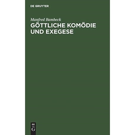 Gottliche Komodie und Exegese