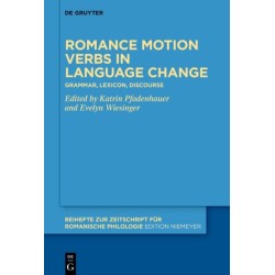 Romance motion verbs in language change: Grammar, lexicon, discourse