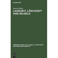 Ladezeit, Loschzeit und Eilgeld