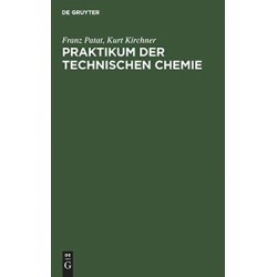 Praktikum der technischen Chemie