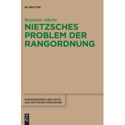 Nietzsches Problem der Rangordnung