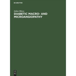 Diabetic Macro- and Microangiopathy