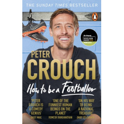 How to Be a Footballer