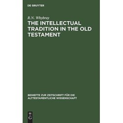 The Intellectual Tradition in the Old Testament