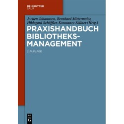 Praxishandbuch Bibliotheksmanagement
