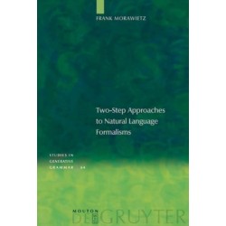 Two-Step Approaches to Natural Language Formalism