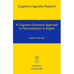 A Cognitive-Functional Approach to Nominalization in English