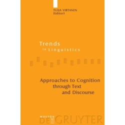 Approaches to Cognition through Text and Discourse