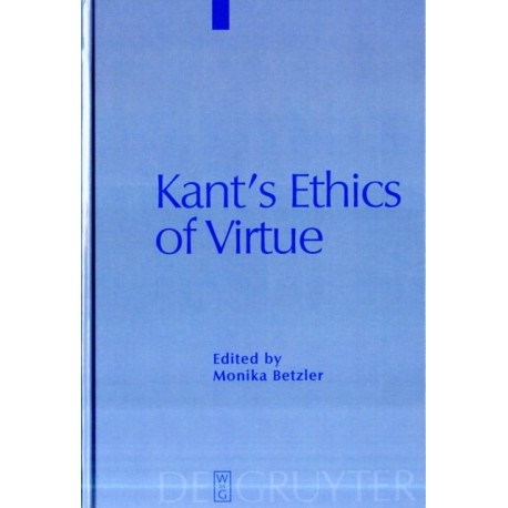Kant's Ethics of Virtue