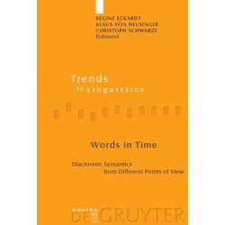 Words in Time: Diachronic Semantics from Different Points of View