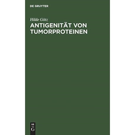 Antigenitat von Tumorproteinen